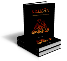 KRUGÄN - Il mago, il guerriero e il cacciatore KRUGÄN - Il mago, il guerriero e il cacciatore